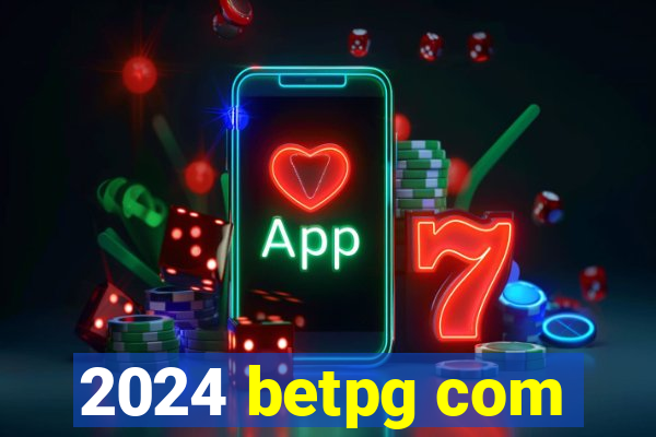 2024 betpg com